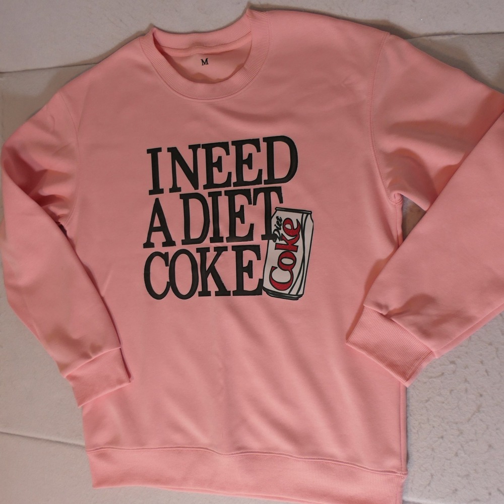 Womens I Need A Diet Coke Sweatshirt M Pink Coquette‎ Soda Humor Barbiecore Soft